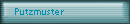 Putzmuster