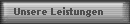 Unsere Leistungen
